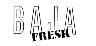 BAJA FRESH