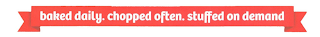 BAKED DAILY. CHOPPED OFTEN. STUFFED ON DEMAND logo