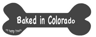 BAKED IN COLORADO K9 HEMP TREATS logo