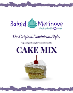 BAKED MERINGUE FRESH BAKED TO ORDER THE ORIGINAL DOMINICAN STYLE CAKE MIX FLUFFY AND LIGHT LIKE EVERY DOMINICAN CAKE SHOULD BE logo