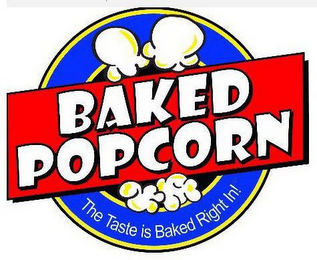 BAKED POPCORN THE TASTE IS BAKED RIGHT IN! logo