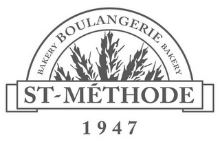 BAKERY BOULANGERIE BAKERY ST-MÉTHODE 1947 logo