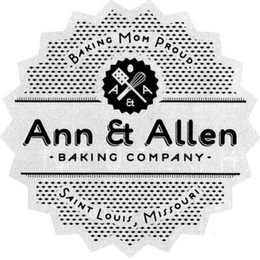 BAKING MOM PROUD A & A ANN & ALLEN · BAKING COMPANY · SAINT LOUIS, MISSOURI logo