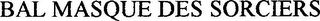 BAL MASQUE DES SORCIERS logo