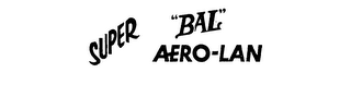 "BAL" SUPER AERO-LAN logo