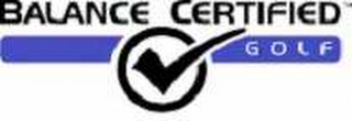 BALANCE-CERTIFIED GOLF logo