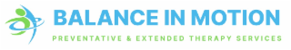 BALANCE IN MOTION PREVENTATIVE & EXTENDED THERAPY SERVICES logo