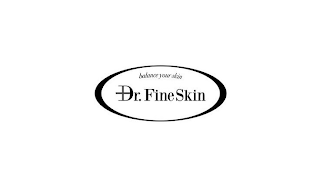 BALANCE YOUR SKIN DR. FINE SKIN logo