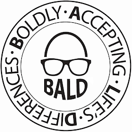 BALD · BOLDLY · ACCEPTING · LIFE'S · DIFFERENCES logo