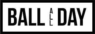 BALL ALL DAY logo