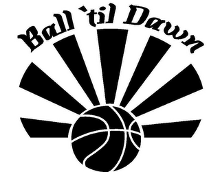 BALL 'TIL DAWN logo