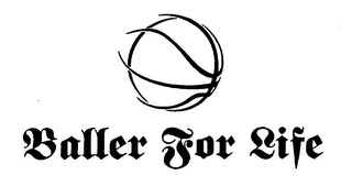 BALLER FOR LIFE logo