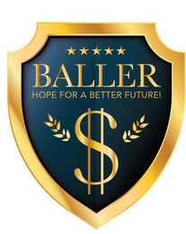 BALLER HOPE FOR A BETTER FUTURE! logo