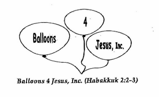 BALLOONS 4 JESUS, INC. BALLOONS 4 JESUS, INC. (HABAKKUK 2:2-3) logo