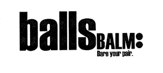 BALLSBALM: BARE YOUR PAIR. logo