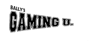 BALLY'S GAMING U. logo