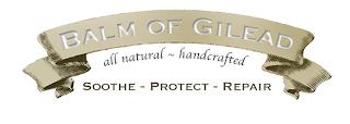 BALM OF GILEAD ALL NATURAL HANDCRAFTED SOOTHE PROTECT REPAIR logo