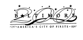 BALTIMORE 200 1797 AMERICA'S CITY OF FIRSTS 1997 logo