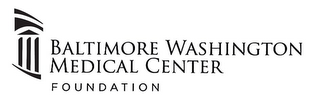 BALTIMORE WASHINGTON MEDICAL CENTER FOUNDATION logo