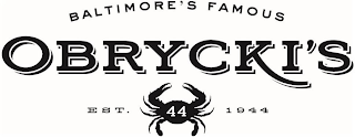 BALTIMORE'S FAMOUS OBRYCKI'S EST. 44 1944 logo