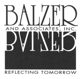 BALZER AND ASSOCIATES, INC. REFLECTING TOMORROW logo
