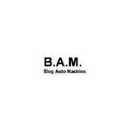 B.A.M.  BLOG AUTO MACHINE logo