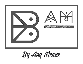 BAM BY ANY MEANS logo