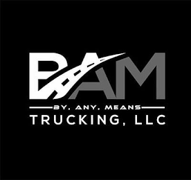 BAM BY, ANY, MEANS TRUCKING, LLC logo