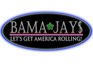 BAMA JAYS LETS GET AMERICA ROLLING logo
