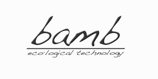 BAMB ECOLOGICAL TECHNOLOGY logo