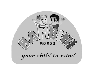 BAMBINI MONDO ...YOUR CHILD IN MIND logo