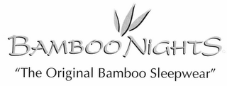 BAMBOO NIGHTS "THE ORIGINAL BAMBOO SLEEPWEAR" logo