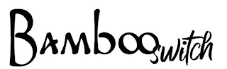 BAMBOO SWITCH logo