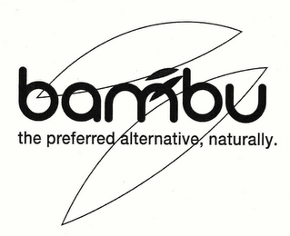 BAMBU THE PREFERRED ALTERNATIVE, NATURALLY. logo