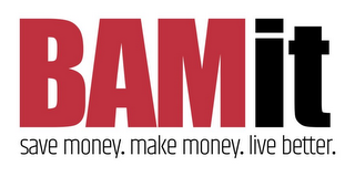 BAMIT SAVE MONEY. MAKE MONEY. LIVE BETTER. logo
