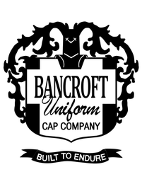 BANCROFT UNIFORM CAP COMPANY BUILT TO ENDURE logo