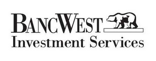 BANCWEST INVESTMENT SERVICES logo