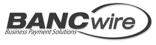 BANCWIRE BUSINESS PAYMENT SOLUTIONS logo