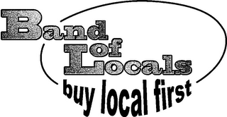 BAND OF LOCALS BUY LOCAL FIRST logo