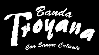 BANDA TROYANA CON SANGRE CALIENTE logo