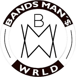 BANDS MAN'$ WRLD BMW logo
