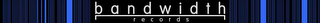 BANDWIDTH RECORDS logo