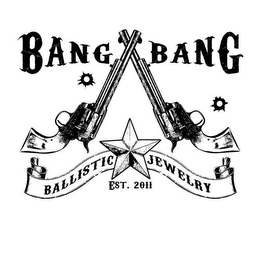 BANG BANG BALLISTIC JEWELRY EST. 2011 logo