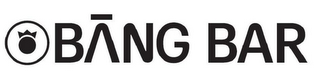 BANG BAR