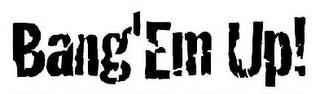 BANG'EM UP! logo