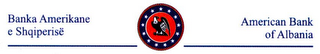 BANKA AMERIKANE E SHQIPERISË AMERICAN BANK OF ALBANIA logo