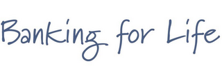 BANKING FOR LIFE logo