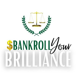 BANKROLL YOUR BRILLIANCE logo
