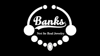 BANKS NOT SO REAL JEWELRY logo