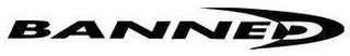 BANNED logo